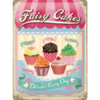 50er Retro Fairy Cakes - Cup Cakes Blechschild 30x40 cm